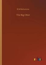 The Big Otter