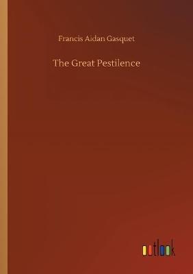 The Great Pestilence - Francis Aidan Gasquet - cover