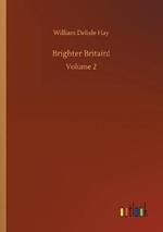 Brighter Britain!: Volume 2