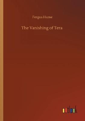 The Vanishing of Tera - Fergus Hume - cover