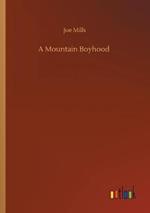 A Mountain Boyhood