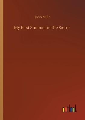 My First Summer in the Sierra - John Muir - cover