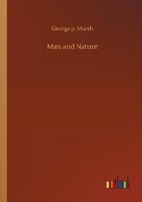 Man and Nature - George P Marsh - cover