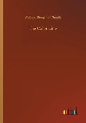 The Color Line - William Benjamin Smith - cover