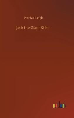 Jack the Giant Killer - Percival Leigh - cover