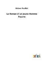 Le Roman dun Jeune Homme Pauvre - Octave Feuillet - cover