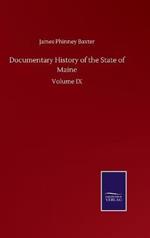 Documentary History of the State of Maine: Volume IX