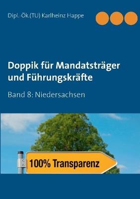 Doppik für Mandatsträger und Führungskräfte: Band 8: Niedersachsen - Karlheinz Happe - cover