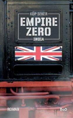 Empire Zero India - Küp Seker - cover