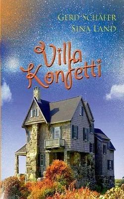 Villa Konfetti - Sina Land,Gerd Schäfer - cover