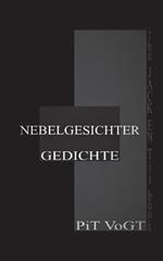 Nebelgesichter: Gedichte