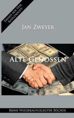 Alte Genossen - Jan Zweyer - cover