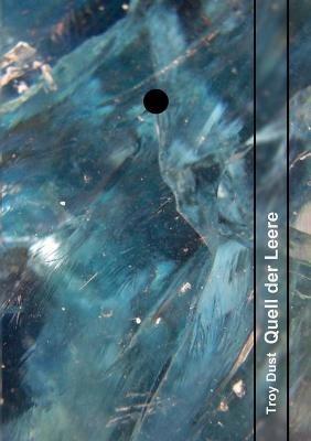 Quell der Leere - Troy Dust - cover