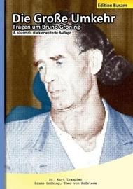 Die Große Umkehr - Fragen um Bruno Gröning - Edition Busam