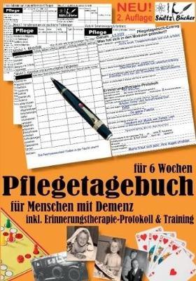 Pflegetagebuch XXL (6 Wochen) für Menschen mit Demenz - inkl. Erinnerungstherapie-Protokoll - Renate Sültz,Uwe H Sültz - cover