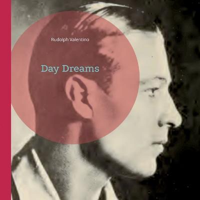 Day Dreams - Rudolph Valentino - cover