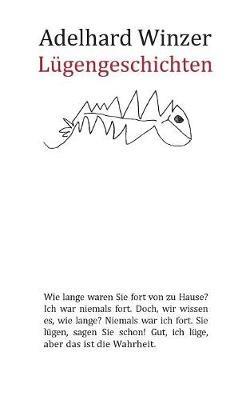Lügengeschichten - Adelhard Winzer - cover