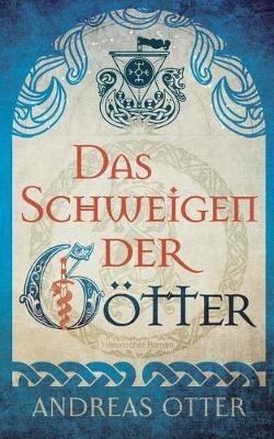 Das Schweigen der Götter - Andreas Otter - cover