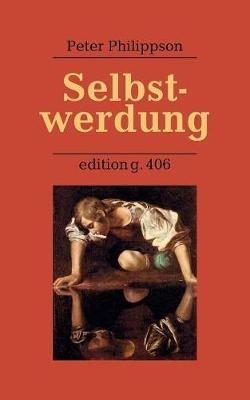 Selbstwerdung - Peter Philippson - cover