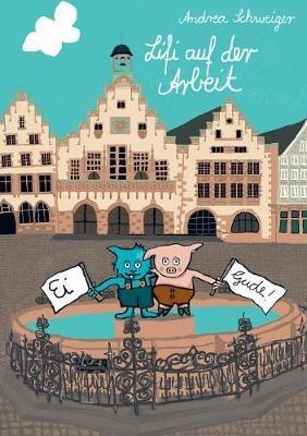 Lifi auf der Arbeit - Andrea Schweiger - cover