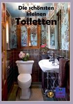 Die schoensten kleinen Toiletten: Eine kleine Toilette kann eine gemutliche Atmosphare schaffen.