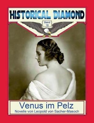 Venus im Pelz: Novelle - Leopold Von Sacher-Masoch - cover