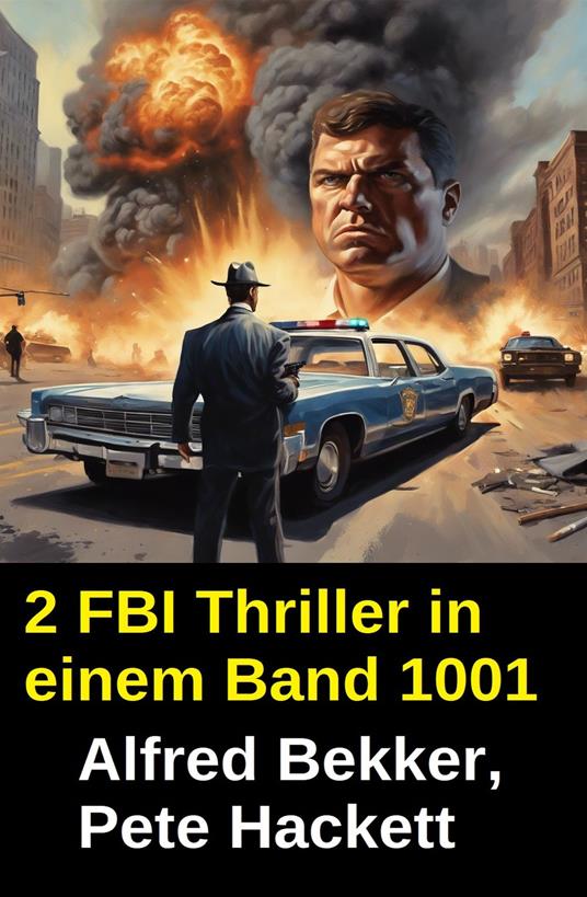 2 FBI Thriller in einem Band 1001