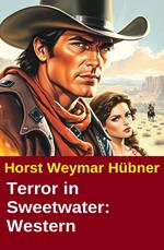 Terror in Sweetwater: Western