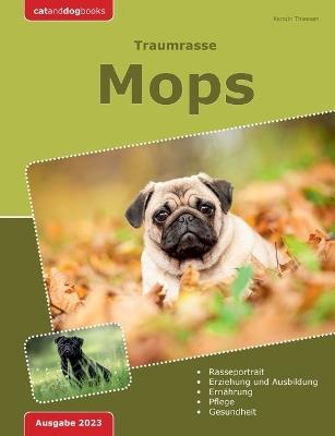 Traumrasse: Mops - Kerstin Thiessen - cover