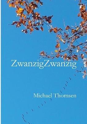 ZwanzigZwanzig - Michael Thomsen - cover