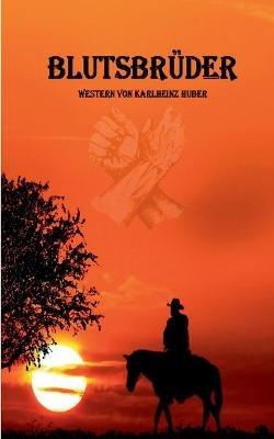 Blutsbruder - Karlheinz Huber - cover