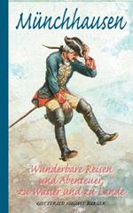 Münchhausen: Wunderbare Reisen und Abenteuer, zu Wasser und zu Lande