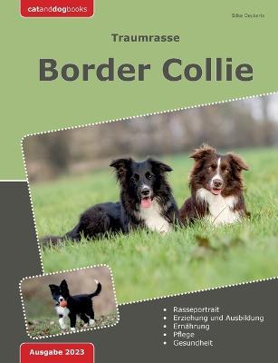 Traumrasse: Border Collie - Silke Deckerts - cover