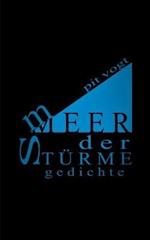 Meer der Stürme: Gedichte