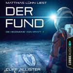 Der Fund - Die Hegemonie von Krayt, Teil 1 (Ungekürzt)
