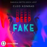 Deep Fake (Ungekürzt)