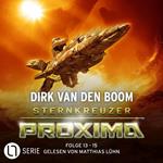 Sternkreuzer Proxima, Sammelband 5: Folge 13 - 15 (Ungekürzt)