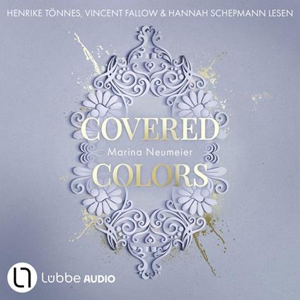 Covered Colors - Golden Hearts, Teil 2 (Ungekürzt)