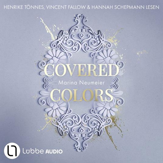 Covered Colors - Golden Hearts, Teil 2 (Ungekürzt)