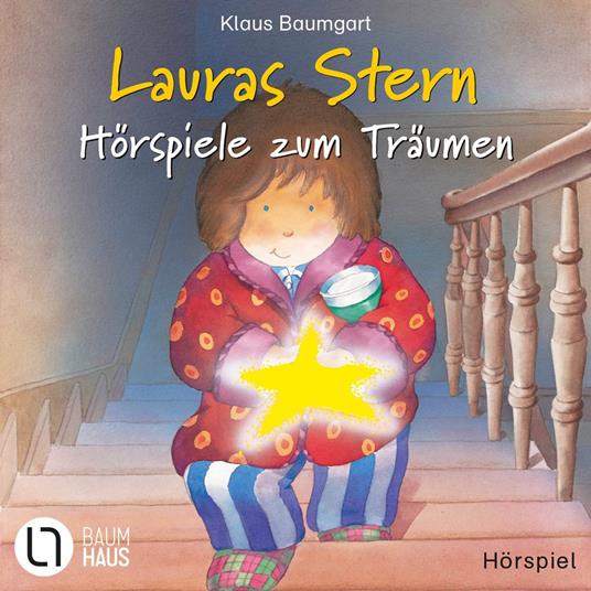 Lauras Stern - Hörspiele zum Träumen - Lauras Stern / Laura und der Freundschaftsbaum / Lauras Stern und die Traummonster