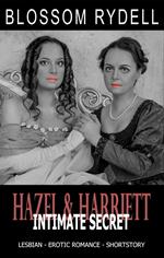 Hazel & Harriett - Intimate Secret