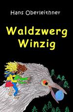 Waldzwerg Winzig
