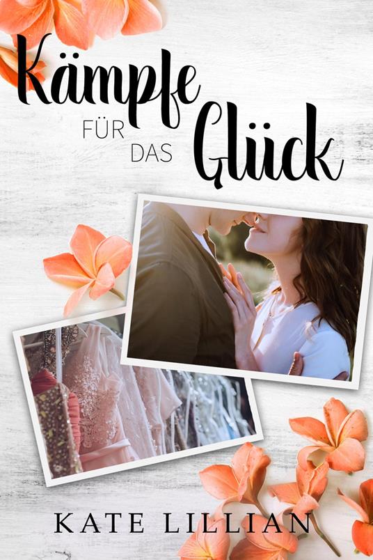 Kämpfe für das Glück - Kate Lillian - ebook