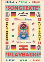 100 Deutsche Kultsongs + 100 Gitarren-Playbacks (MP3): Songbook A4