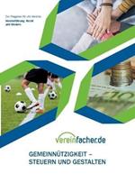 Gemeinnutzigkeit - Steuern Und Gestalten: Recht und Steuern fur Vereine