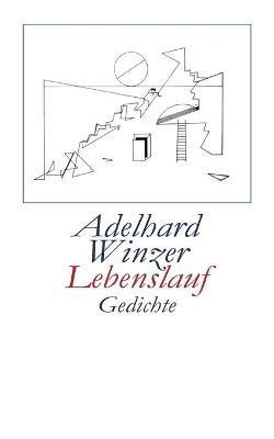Lebenslauf: Gedichte - Adelhard Winzer - cover
