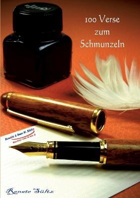 100 Verse zum Schmunzeln - Renate Sultz,Uwe H Sultz - cover