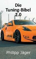 Die Tuning-Bibel 2.0 - Philipp Jager - cover