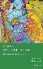 SPLEEN OF LOVE - Reinigung durch Liebe: Mohamed