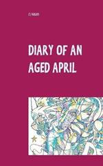 Diary of an Aged April: a month in the life of a poet on the southern hemisphere